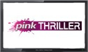 Pink Thriller live stream